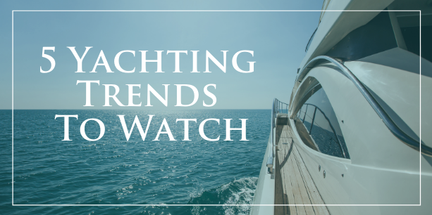 5-Yachting-Trends