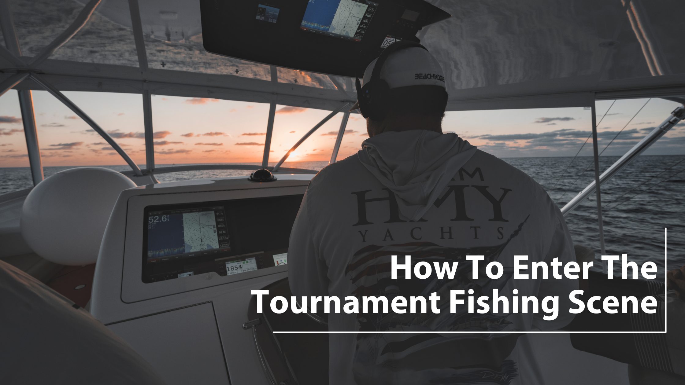 How-to-enter-the-tournament-fishing-scene