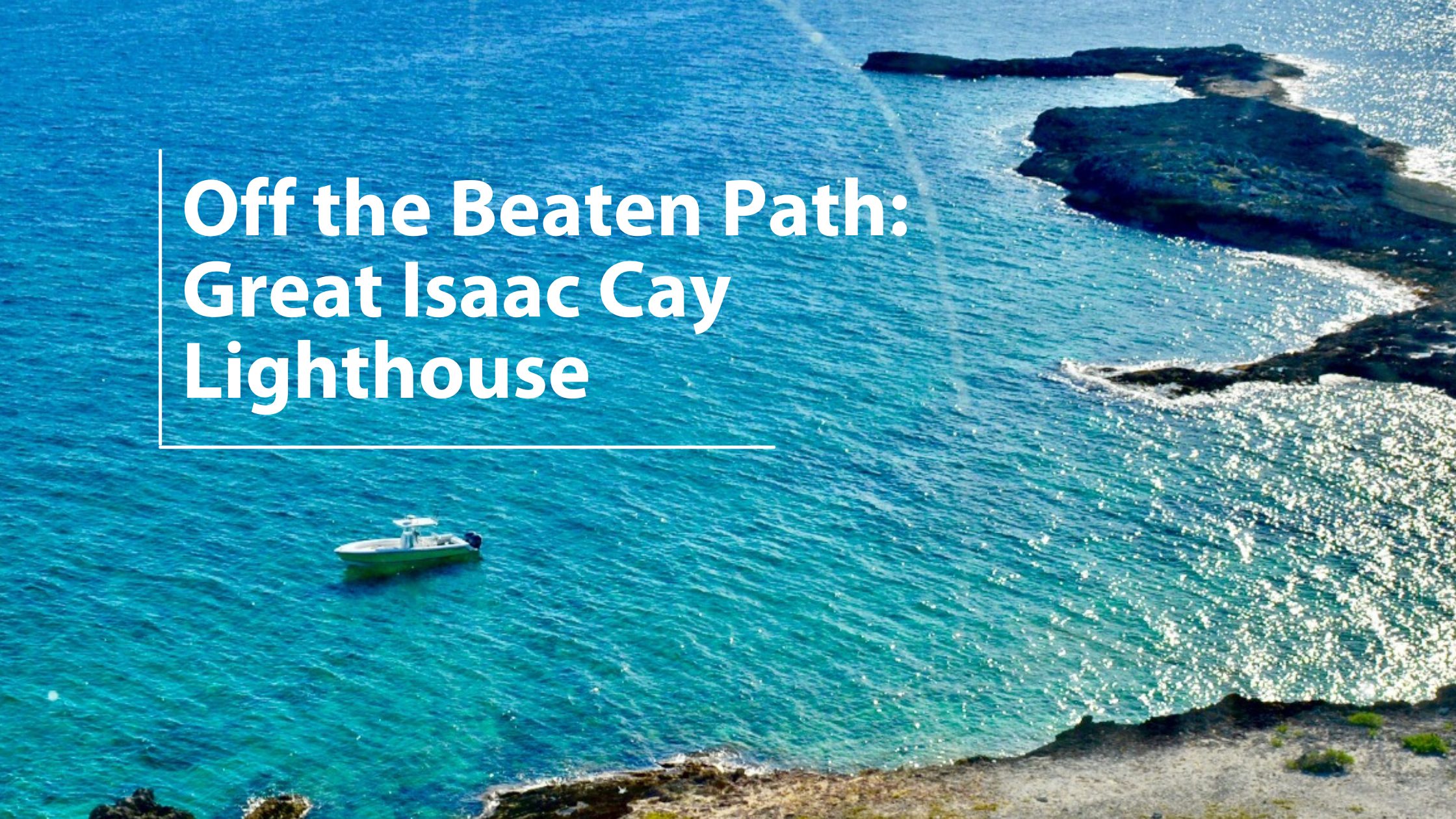Great-Isaac-Cay-Lighthouse