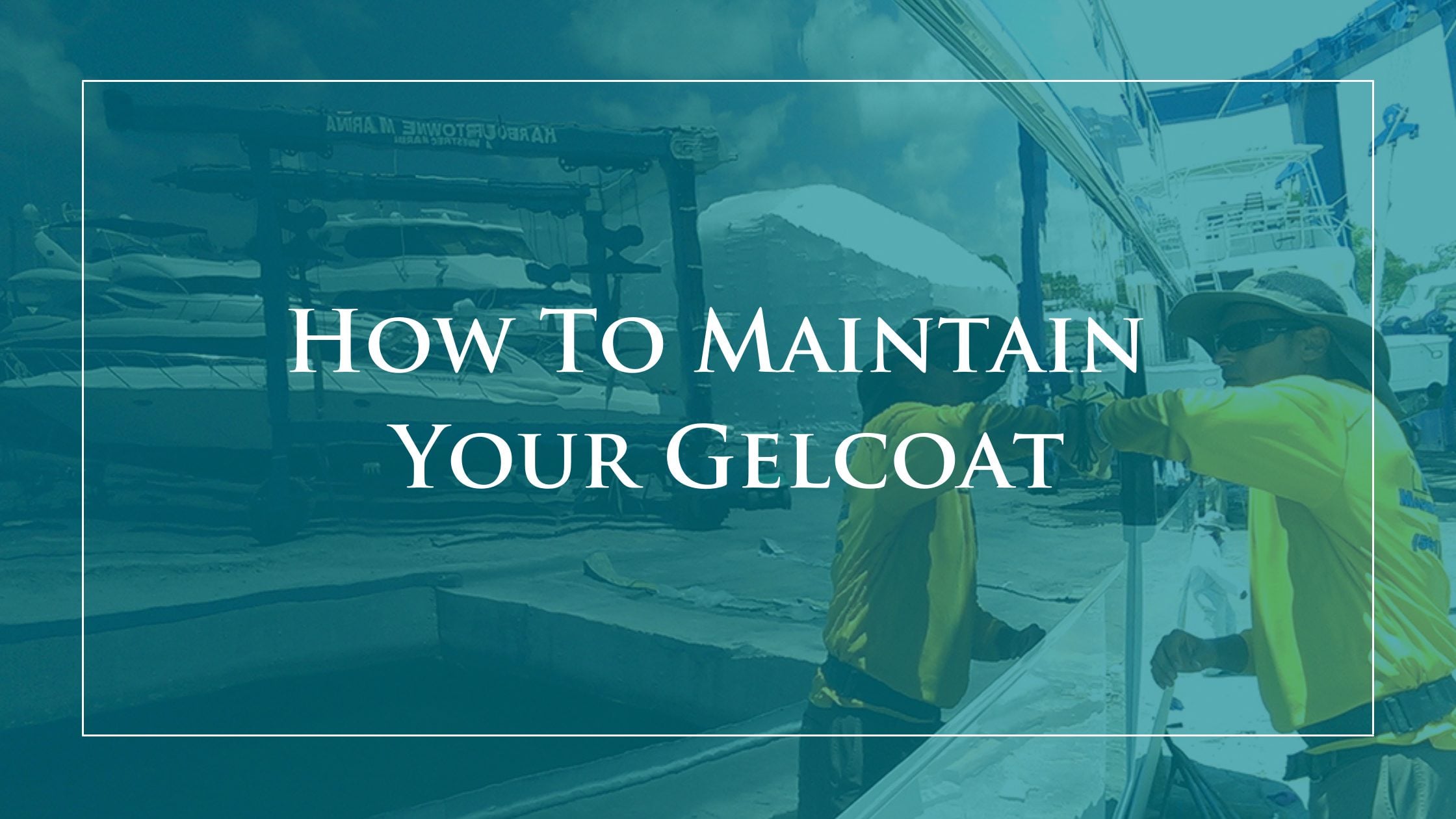Gelcoat-Blog-Cover