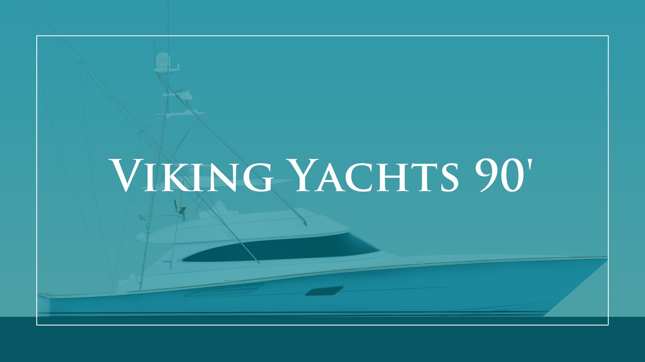 Viking-Yachts-90-Blog-v2