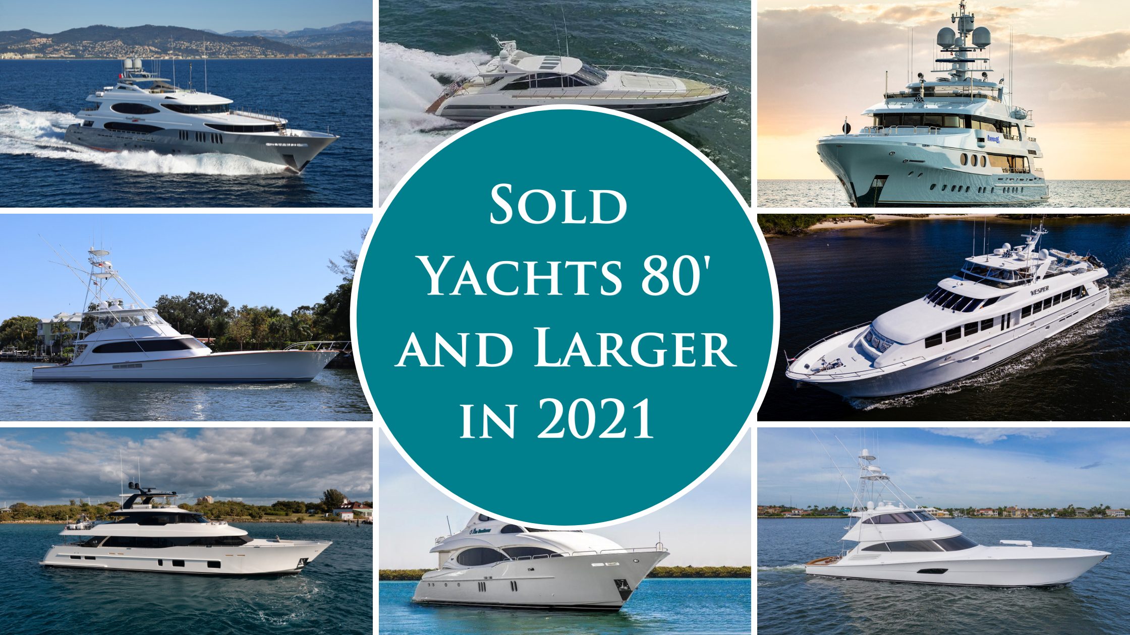 Sold-Yachts-80-and-Larger-in-2021-cover-photo