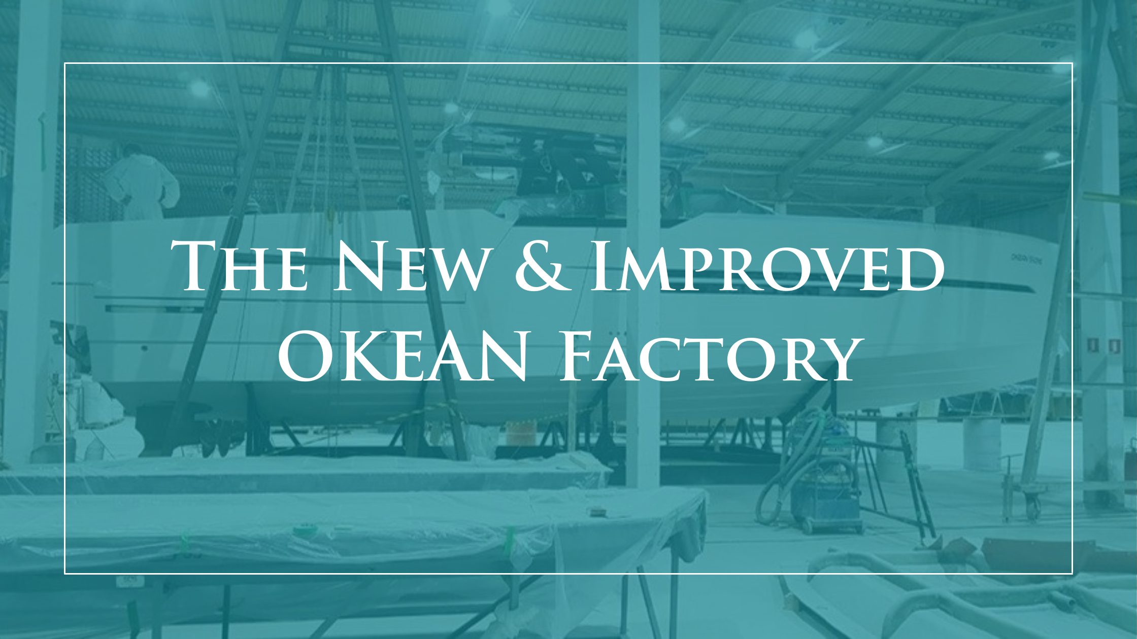 New-and-Improved-OKEAN-factory-1