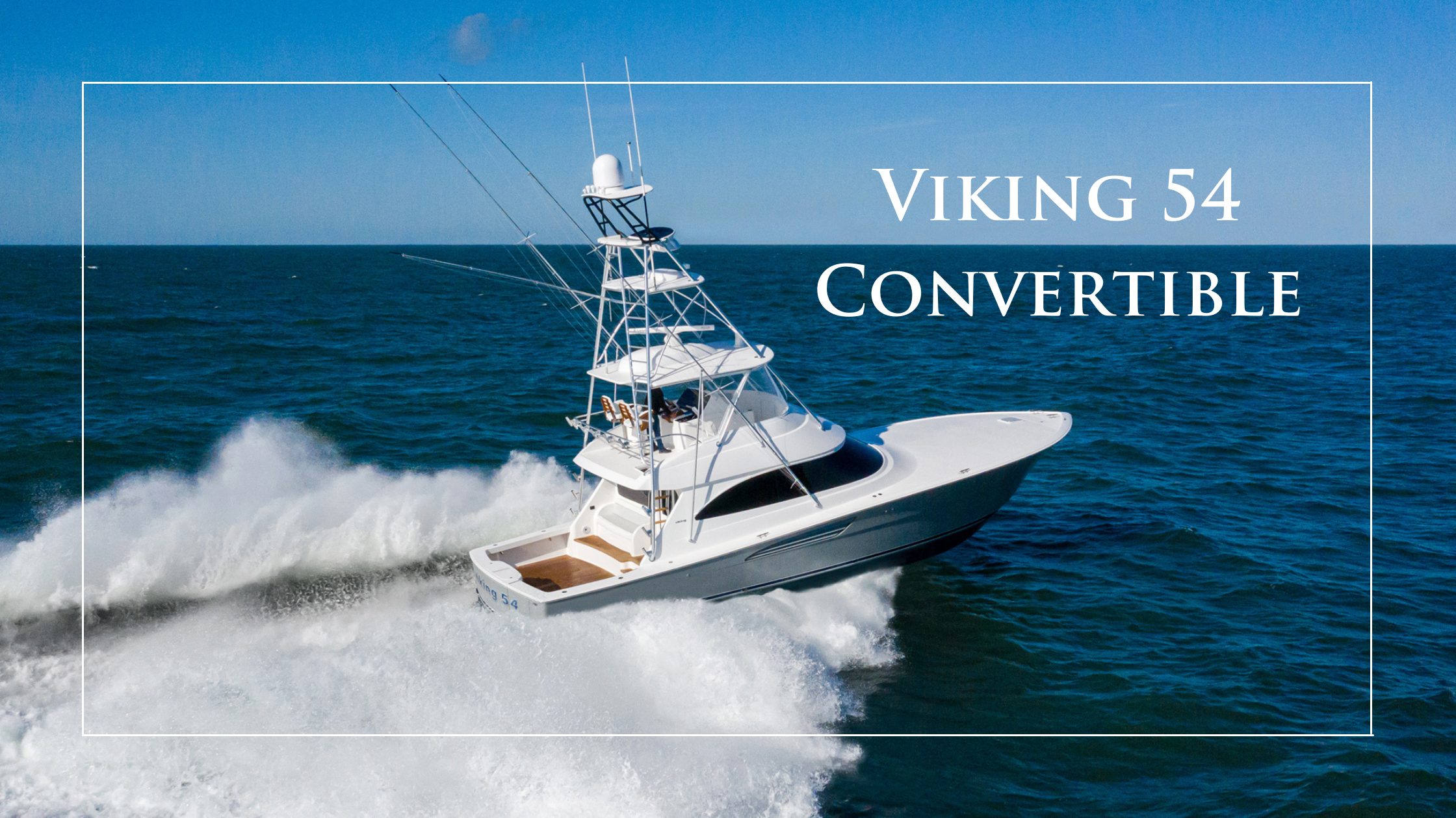 Viking-54-Convertible-Blog-Cover-Image