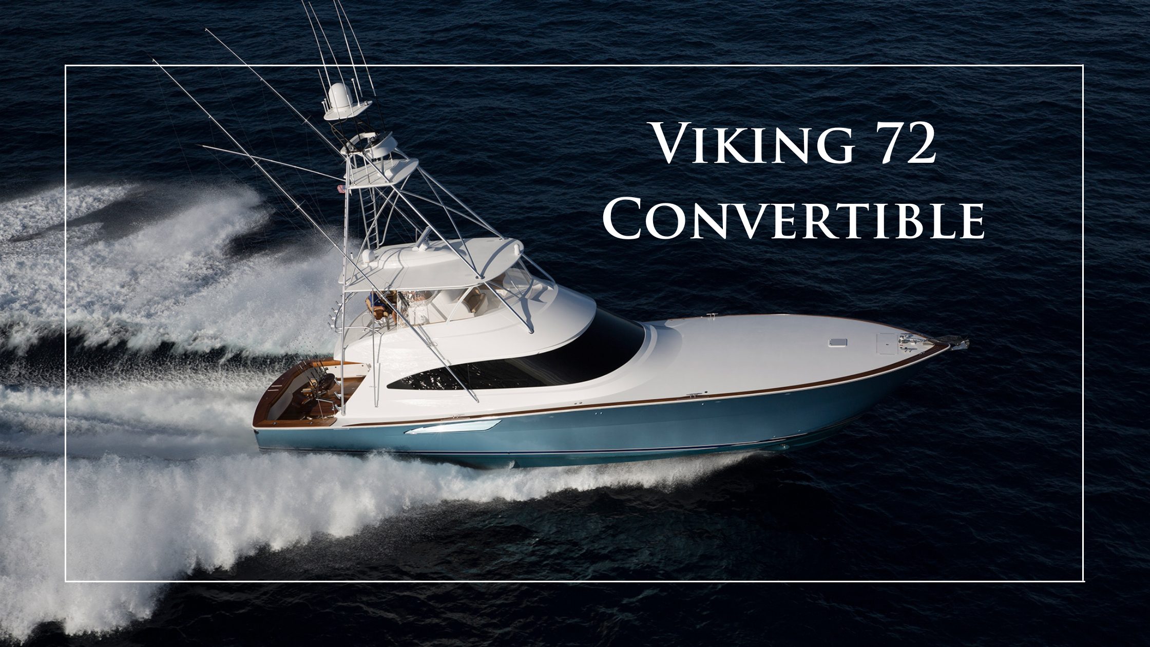 Viking-72-Convertible-Blog-Cover-Image