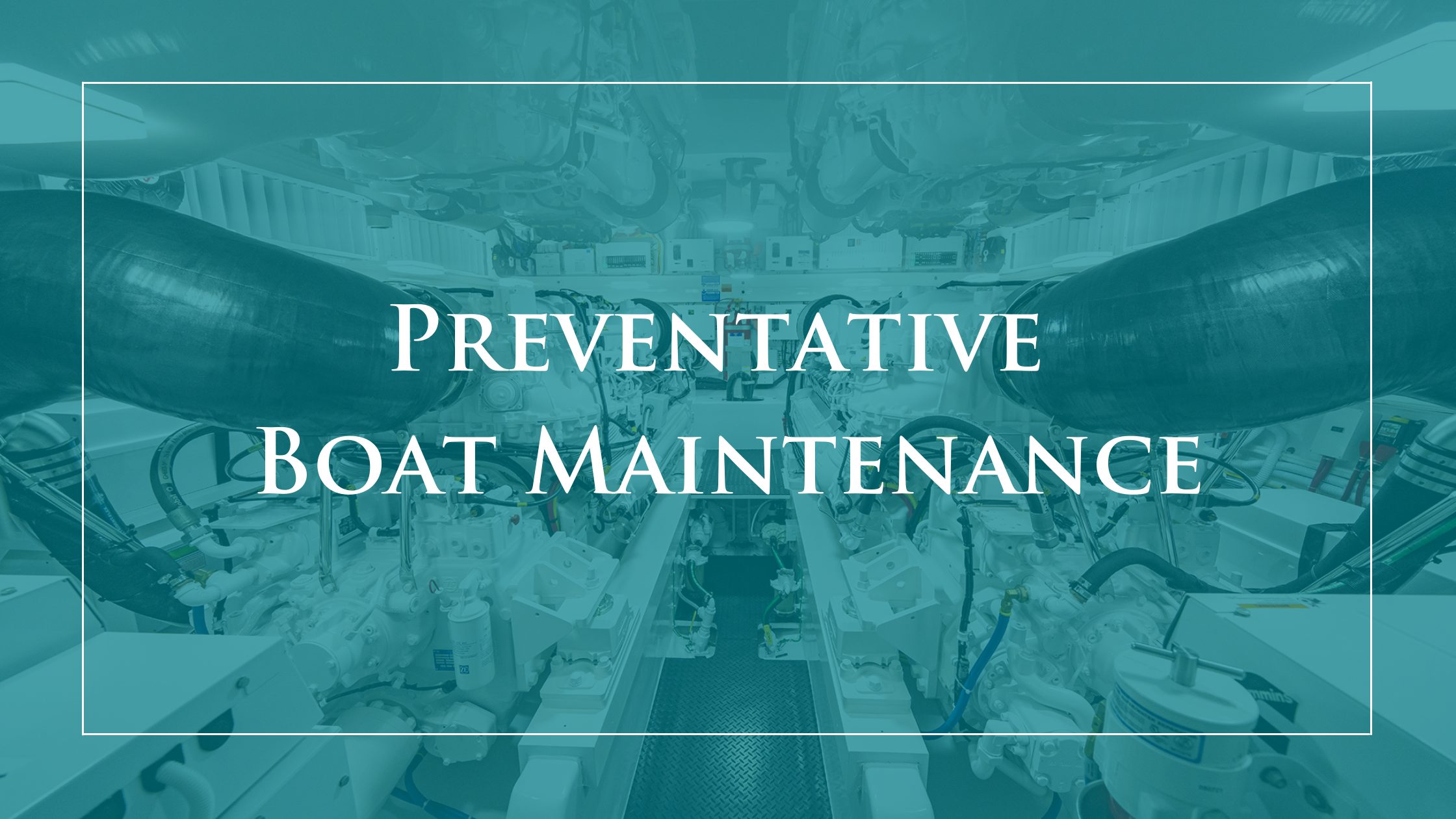 Preventative-Boat-Maintenance-Blog-Cove-Image